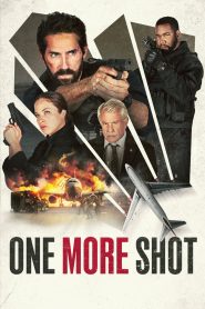 One More Shot (Ancora una possibilita)